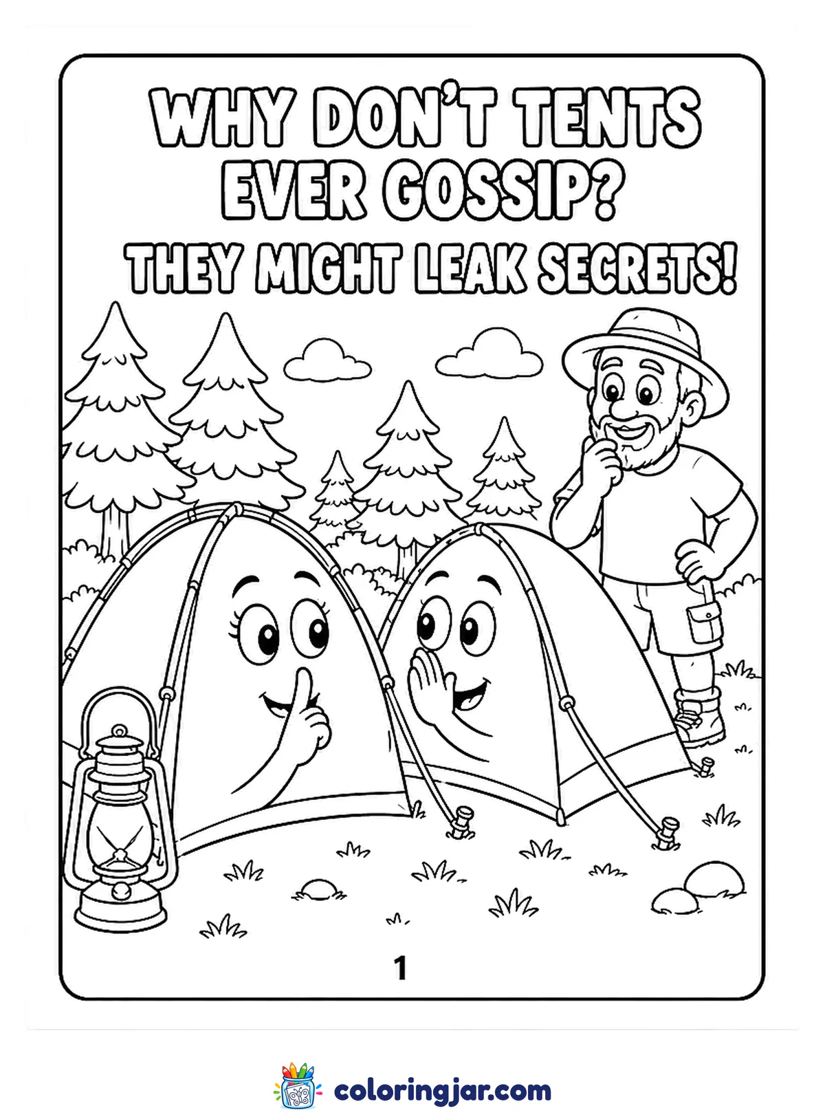 Printable camping coloring page of two smiling tents whispering to each other at a campsite while a camper laughs nearby, with the joke "Why don't tents ever gossip? They might leak secrets!"