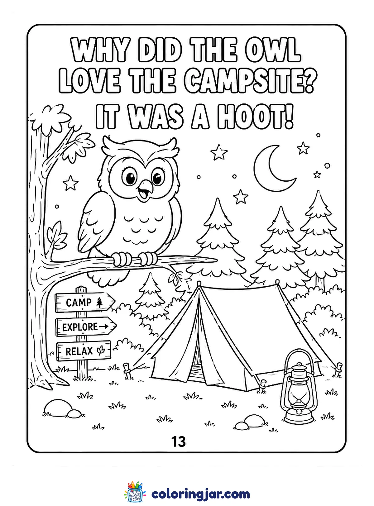 Printable camping coloring page of an owl perched on a branch above a tent under the moon and stars, with the joke "Why did the owl love the campsite? It was a hoot!"